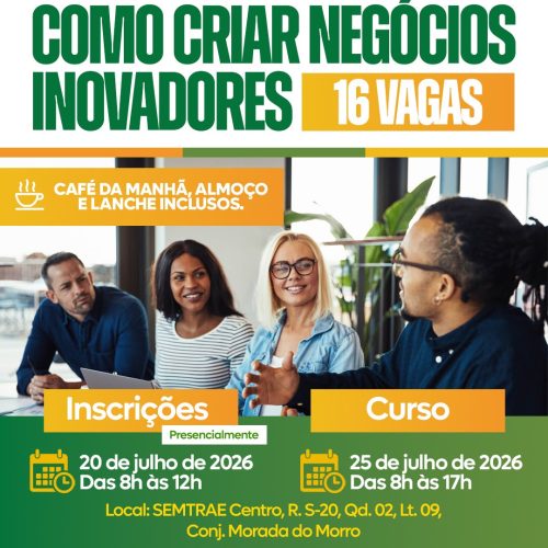 Curso gratuito abre vagas para quem quer empreender em Senador Canedo
